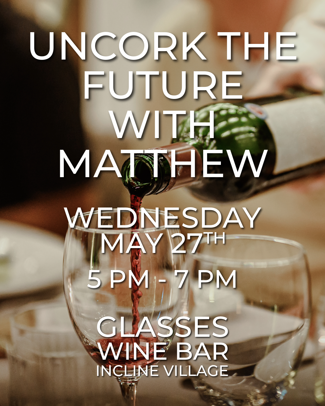 Uncork the Future with Matthew