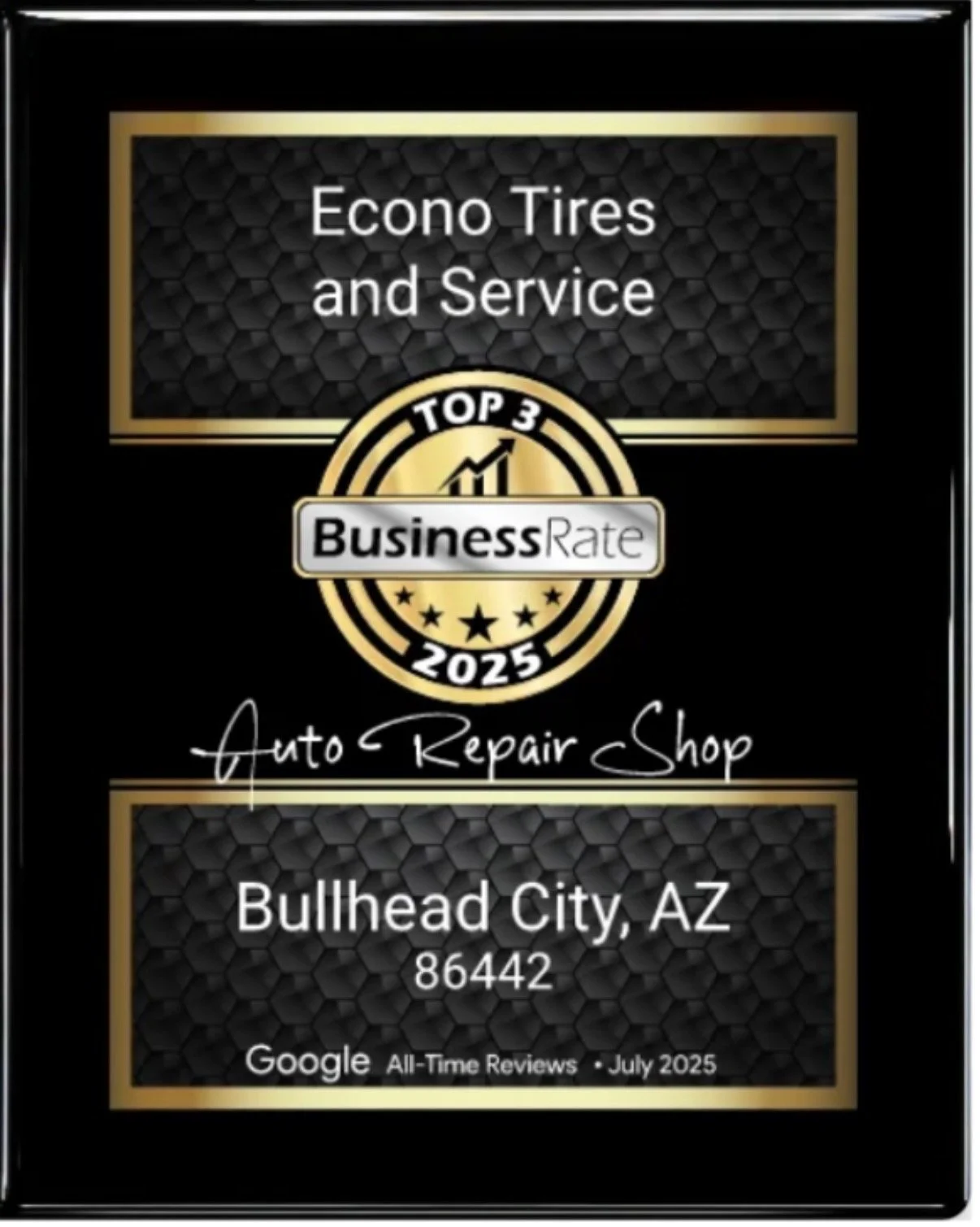 A badge or plaque awarded to Econo Tires and Service in Bulhead City, AZ for being a top 3 auto repair shop in 2025, based on Google all-time reviews, by BusinessRate.