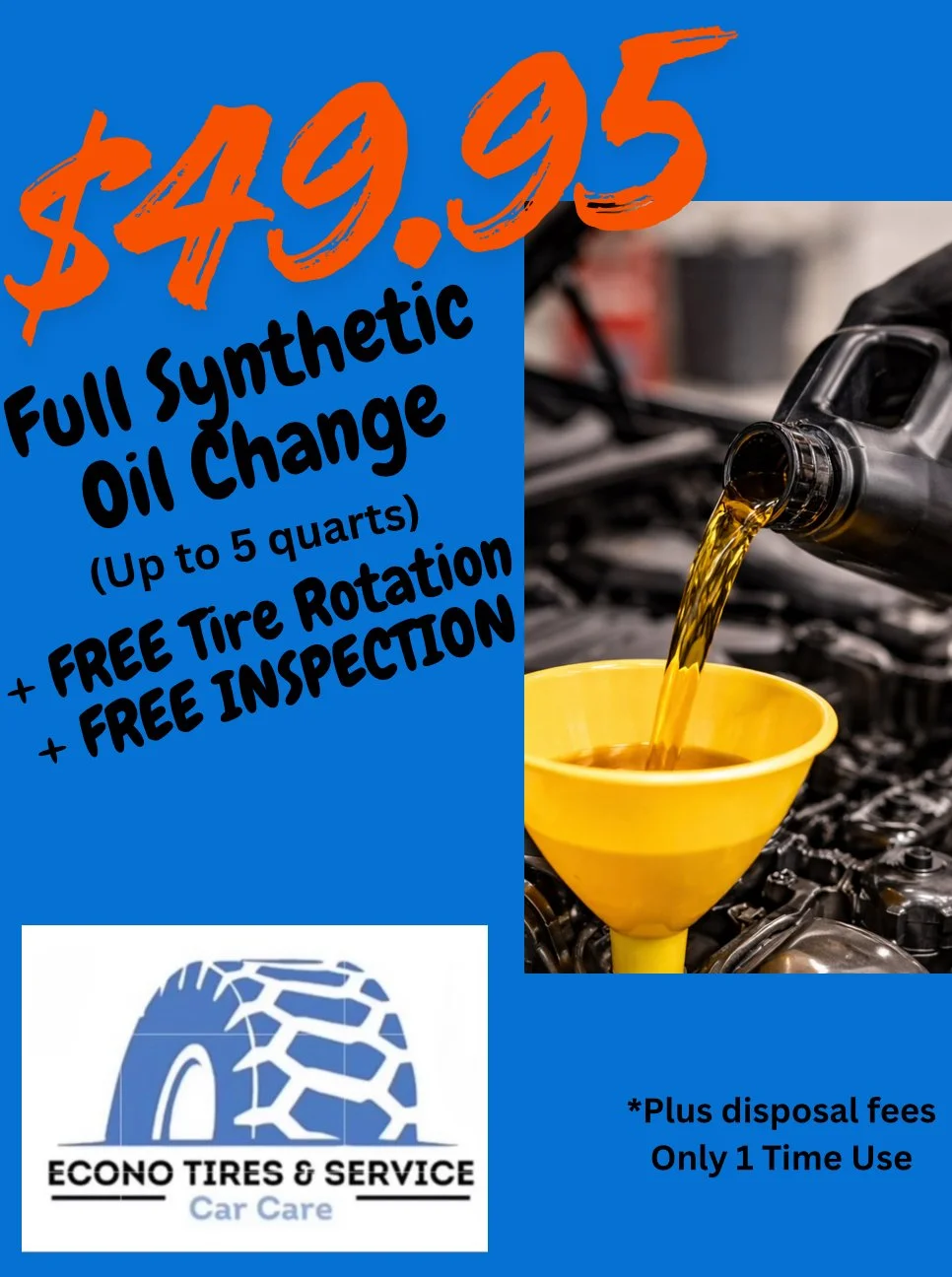 Advertisement for a full synthetic oil change for $49.95 at Econo Tires & Service, includes up to 5 quarts, free tire rotation, and free inspection, with disclaimer about additional disposal fees and one-time use.
