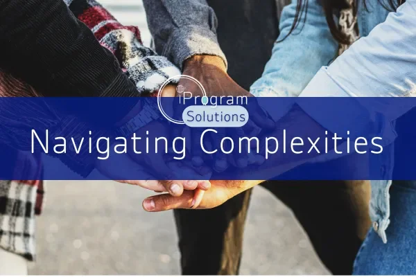 Navigating complexities of large-scale programs