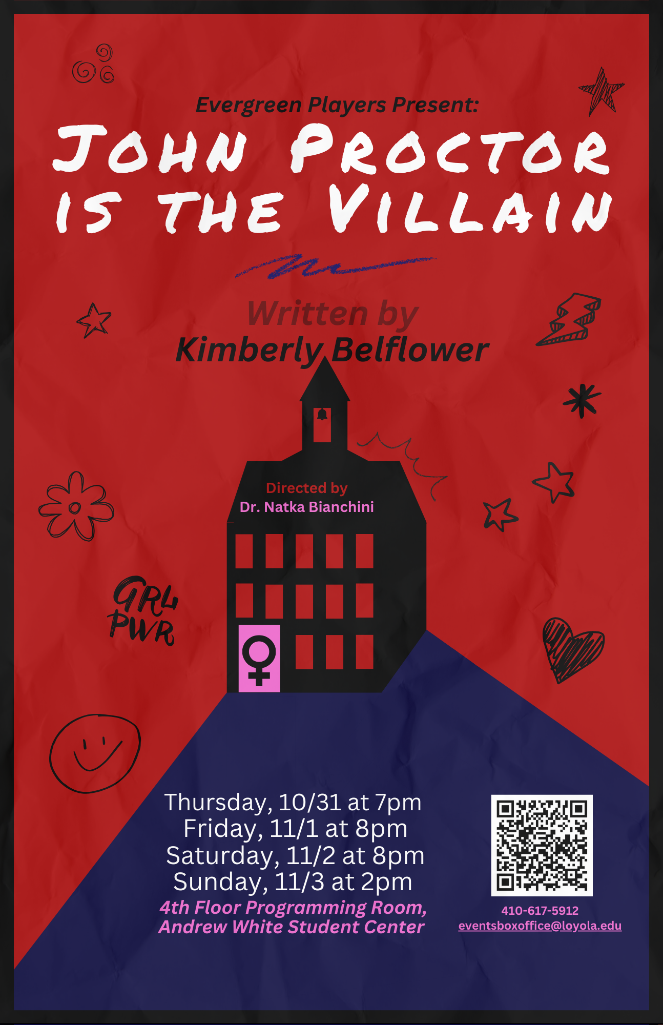 "John Proctor is the Villain" written by Kimberly Belflower, directed by Dr. Natka Bianchini from October 31st, 2024-November 3rd, 2024. Created using Canva and Photoshop.