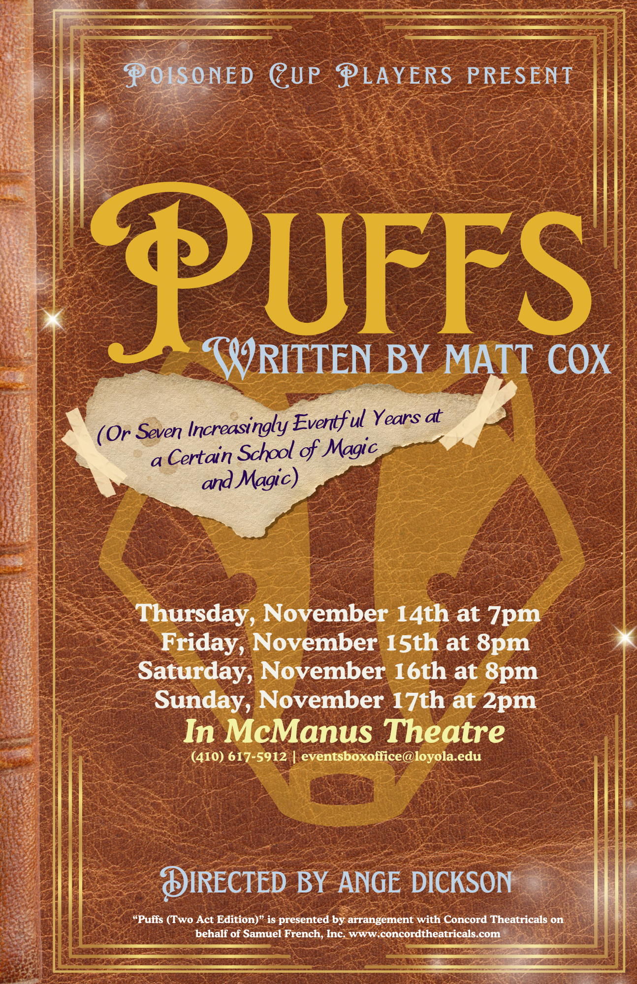 "Puffs" written by Matt Cox, directed by Ange Dickson from November 14th, 2024- November 17th, 2024. Created using Canva and Photoshop.