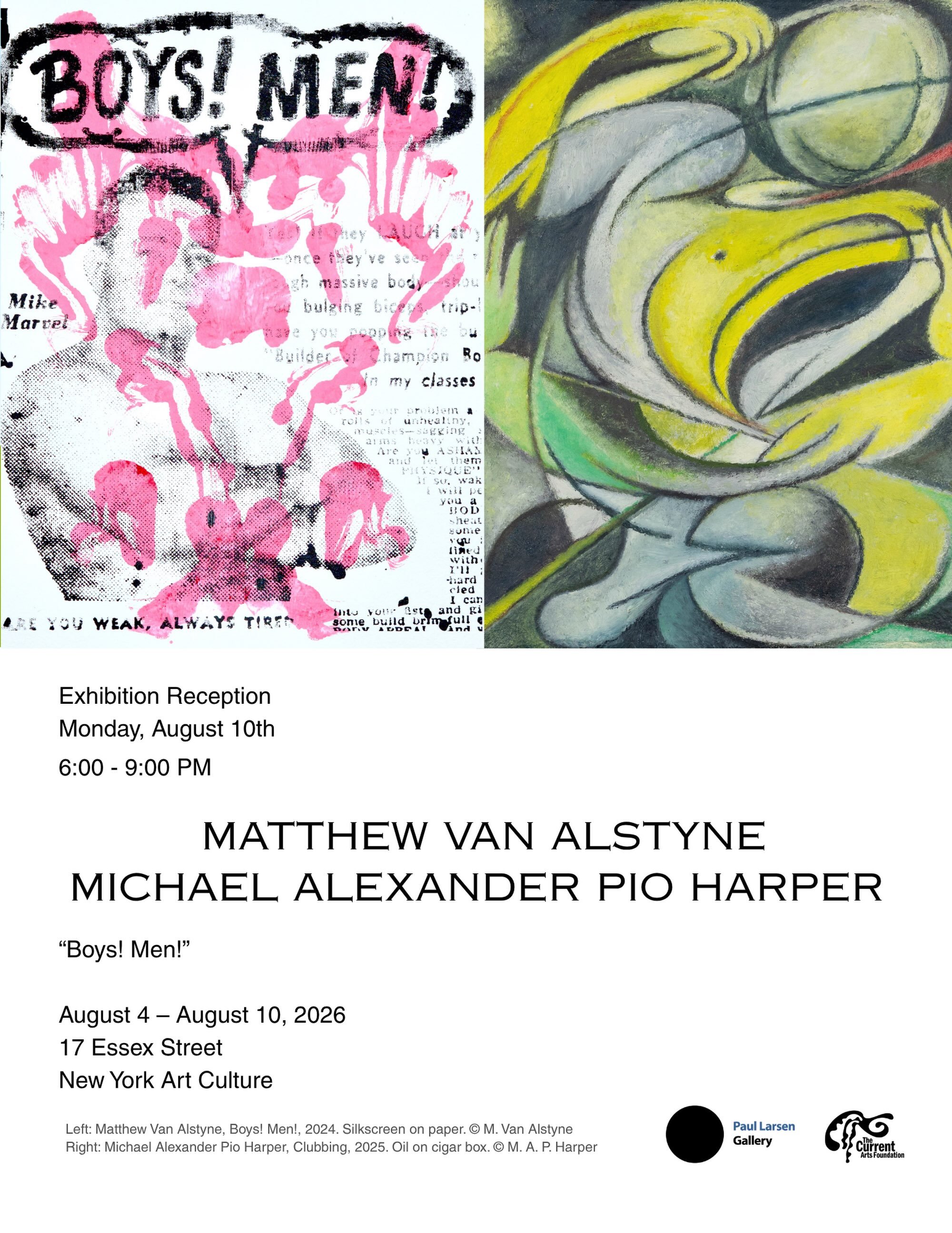 Now presenting Matthew Van Alstyne and Michael Alexander Pio Harper alongside Paul Larsen Gallery at New York Art Culture, 17 Essex St.