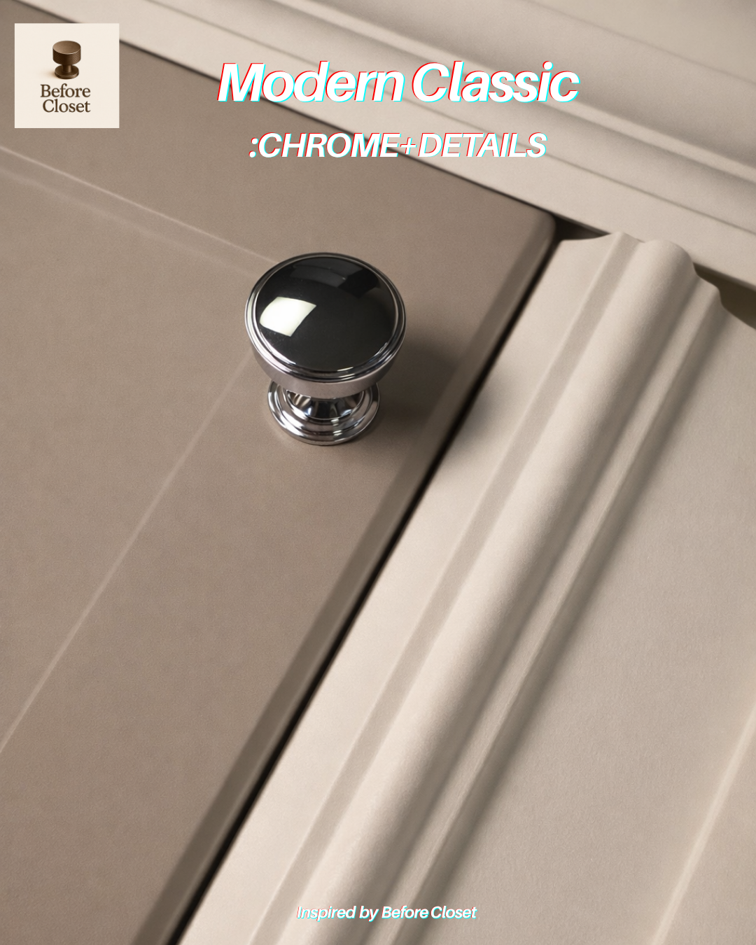 BEFORE-CLOSET-MODERN-CLASSIC-KNOB-HANDLE (2).png