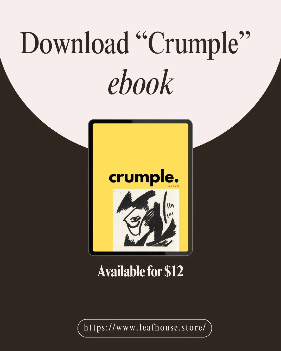 Check out the new ebook edition of &quot;Crumple&quot; by Lucan Hethan 

https://www.leafhouse.store/