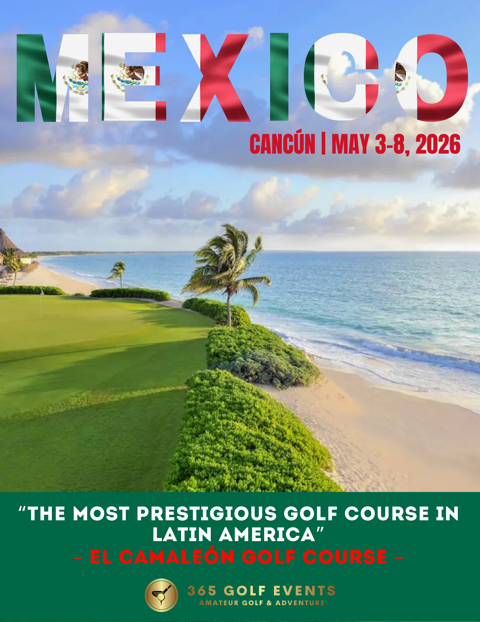 A promotional poster for a golf event at El Camaleón Golf Course in Cancún, Mexico, scheduled from May 3-8, 2026. The background shows a scenic beach with sand, waves, sky, and palm trees.