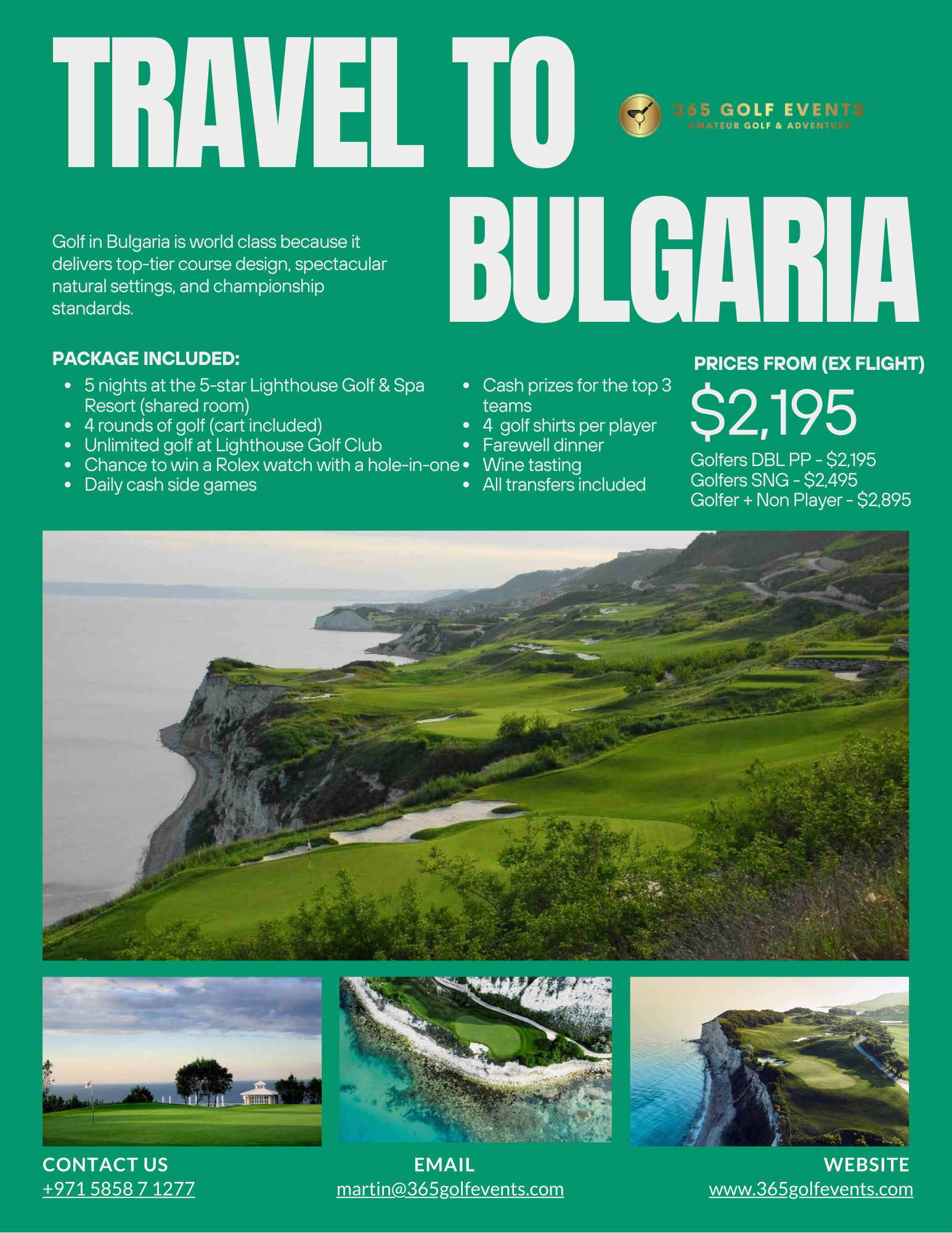 A promotional poster for a golf trip to Bulgaria organized by 365 Golf Events. It features a large scenic image of a coastal golf course and smaller images of a golf course with a lighthouse, a golf green with water, and a cliffside golf course. The poster lists package details including stays at a golf resort, four rounds of golf, and other activities, with prices starting from $2,195.