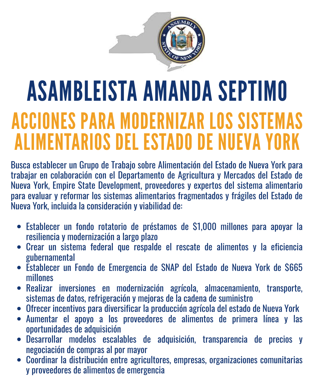Poster with the outline of New York State with a seal at the top right. Title in large blue and orange text reads: "ASAMBLEISTA AMANDA SEPTIMO ACCIONES PARA MODERNIZAR LOS SISTEMAS ALIMENTARIOS DEL ESTADO DE NUEVA YORK." The rest of the poster contai