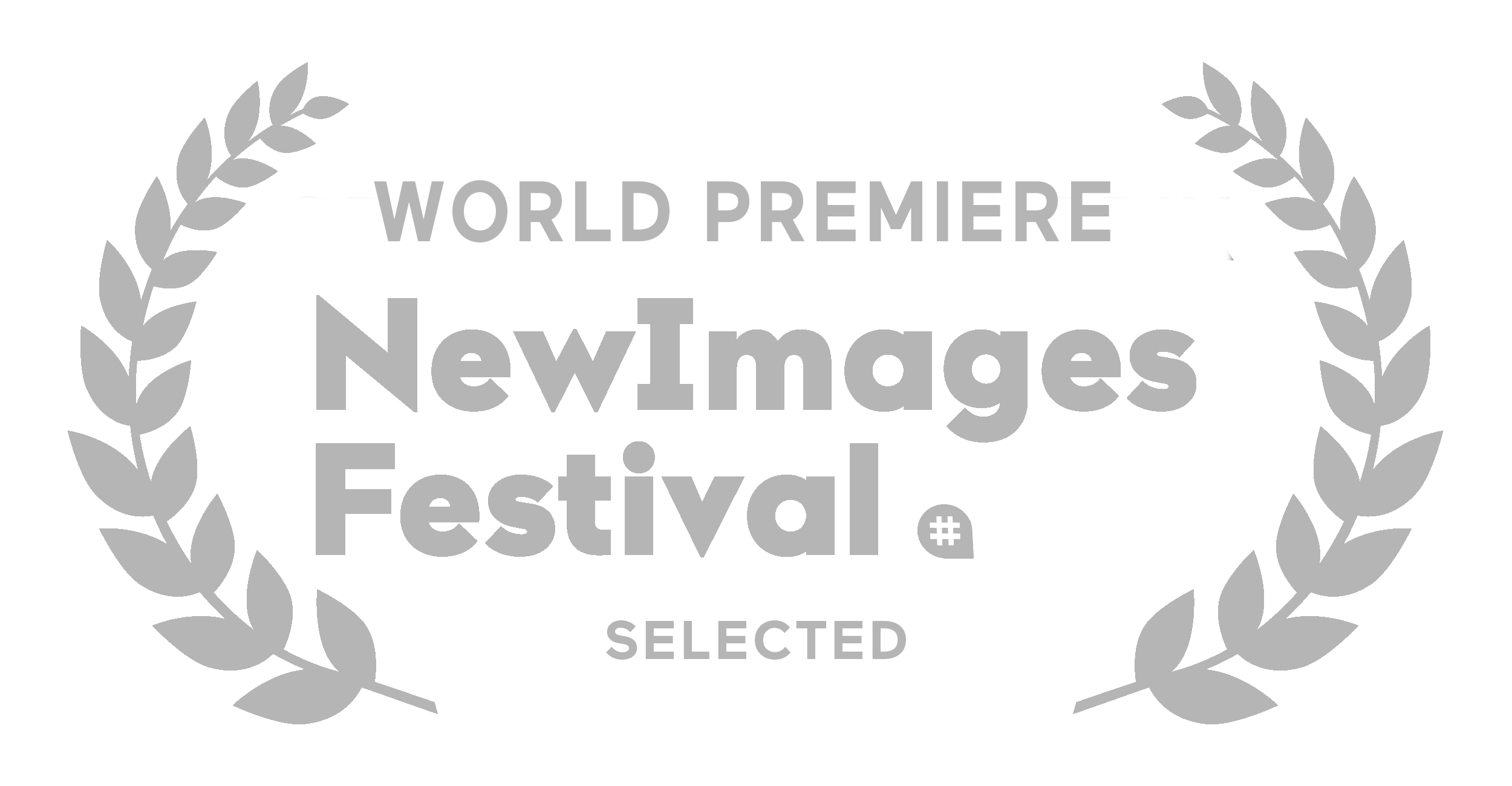 Black and gray promotional badge with laurel branches surrounding the text, announcing the world premiere of NewImages Festival, with the word 'Selected' at the bottom.