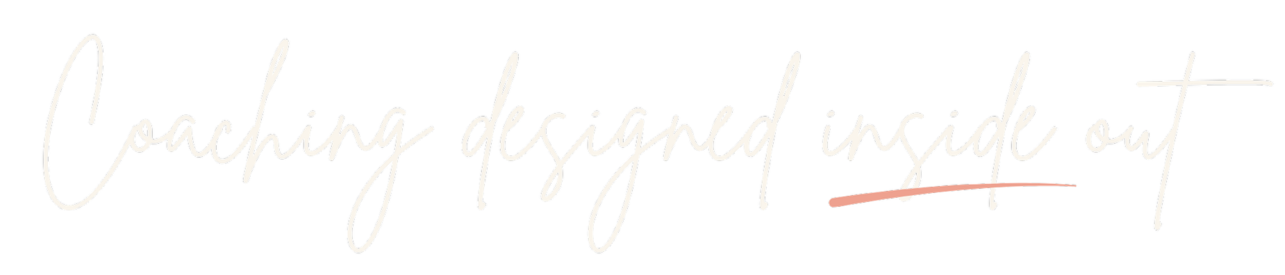 Coaching designed inside out
