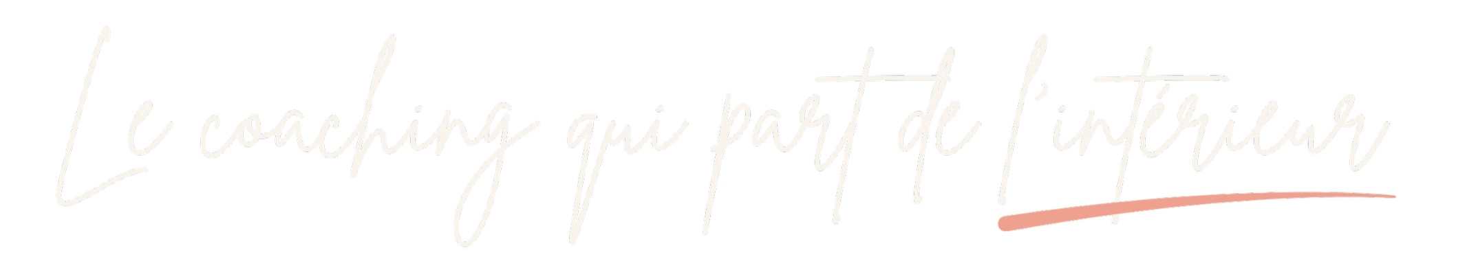 Handwritten style text on black background saying 'L coaching qui part de l’intérieur' with a pink underline.