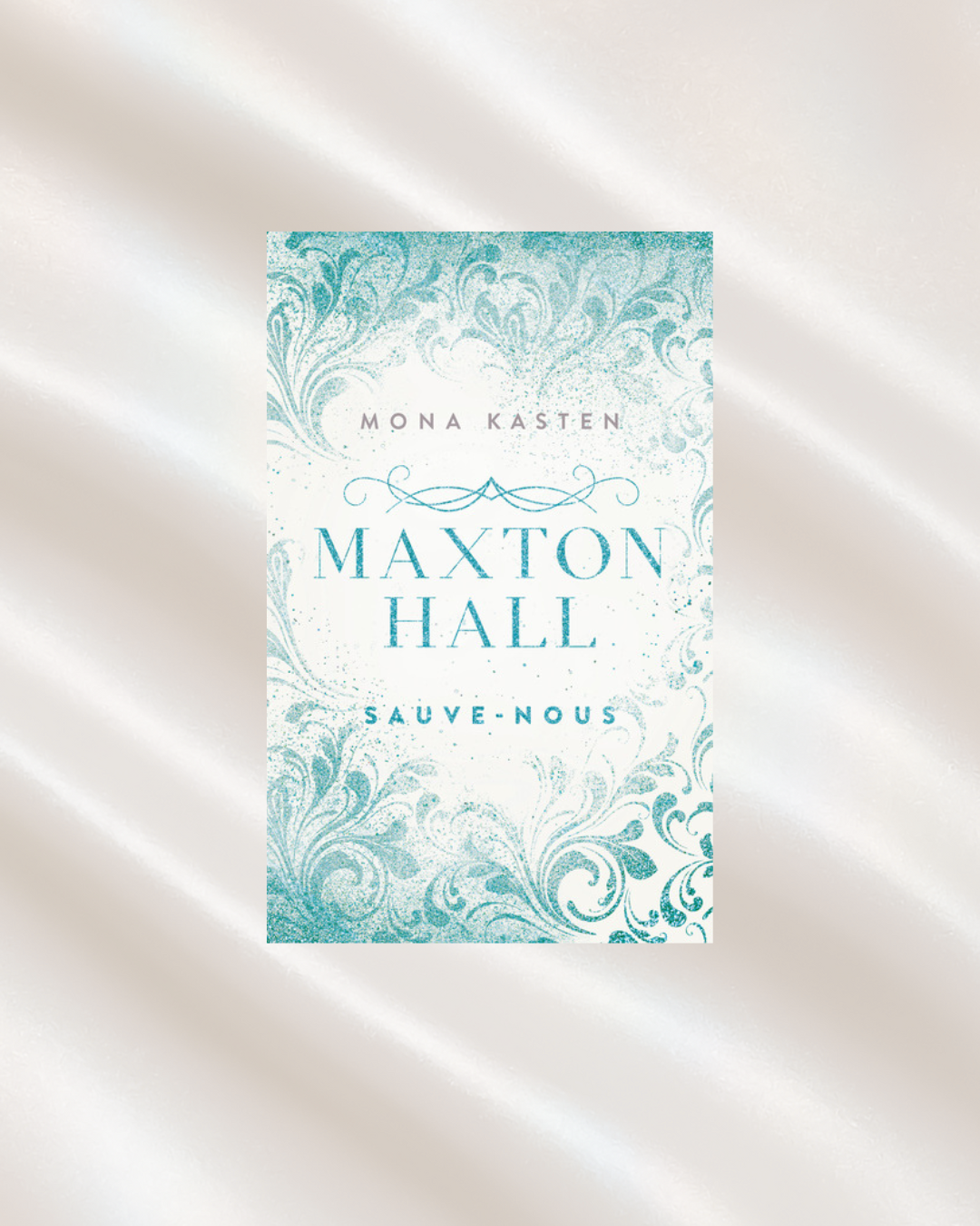 Maxton Hall Tome 3 : Sauve-nous