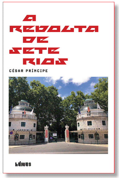 Lançamento do livro "A Revolta Sete Rios", de César Príncipe, com apresentação de Francisco Duarte Mangas