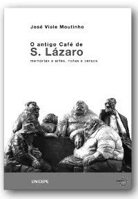 O ANTIGO CAFÉ DE S. LÁZARO