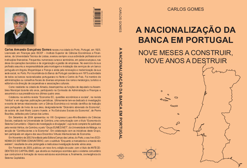 A NACIONALIZAÇÃO DA BANCA EM PORTUGAL - Nove meses a construir, nove anos a destruir