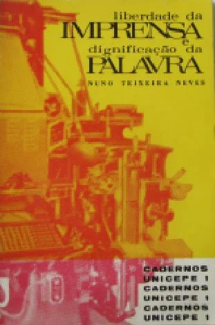 LIBERDADE DE IMPRENSA E DIGNIFICAÇÃO DA PALAVRA