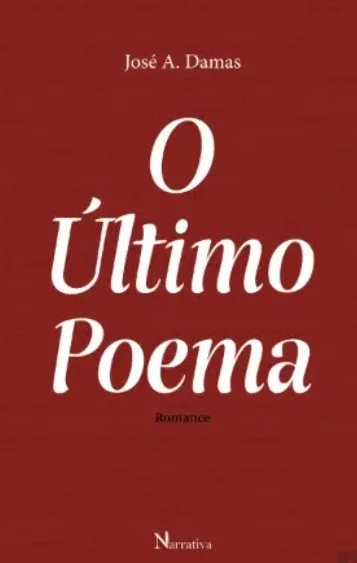 Apresentação do livro "O último poema", de José A. Damas, professor e ex-diretor da Escola Secundária de Paredes