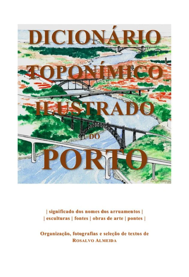 DICIONÁRIO TOPONÍMICO ILUSTRADO DO PORTO