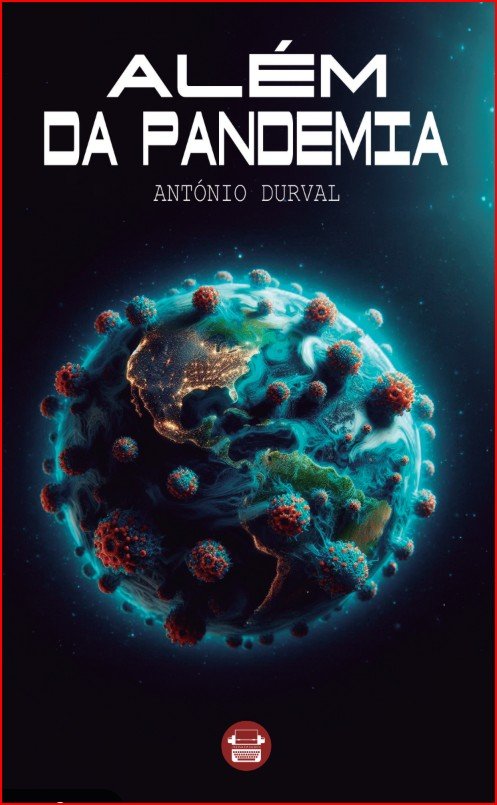 Lançamento do livro “Além da Pandemia", de António Durval