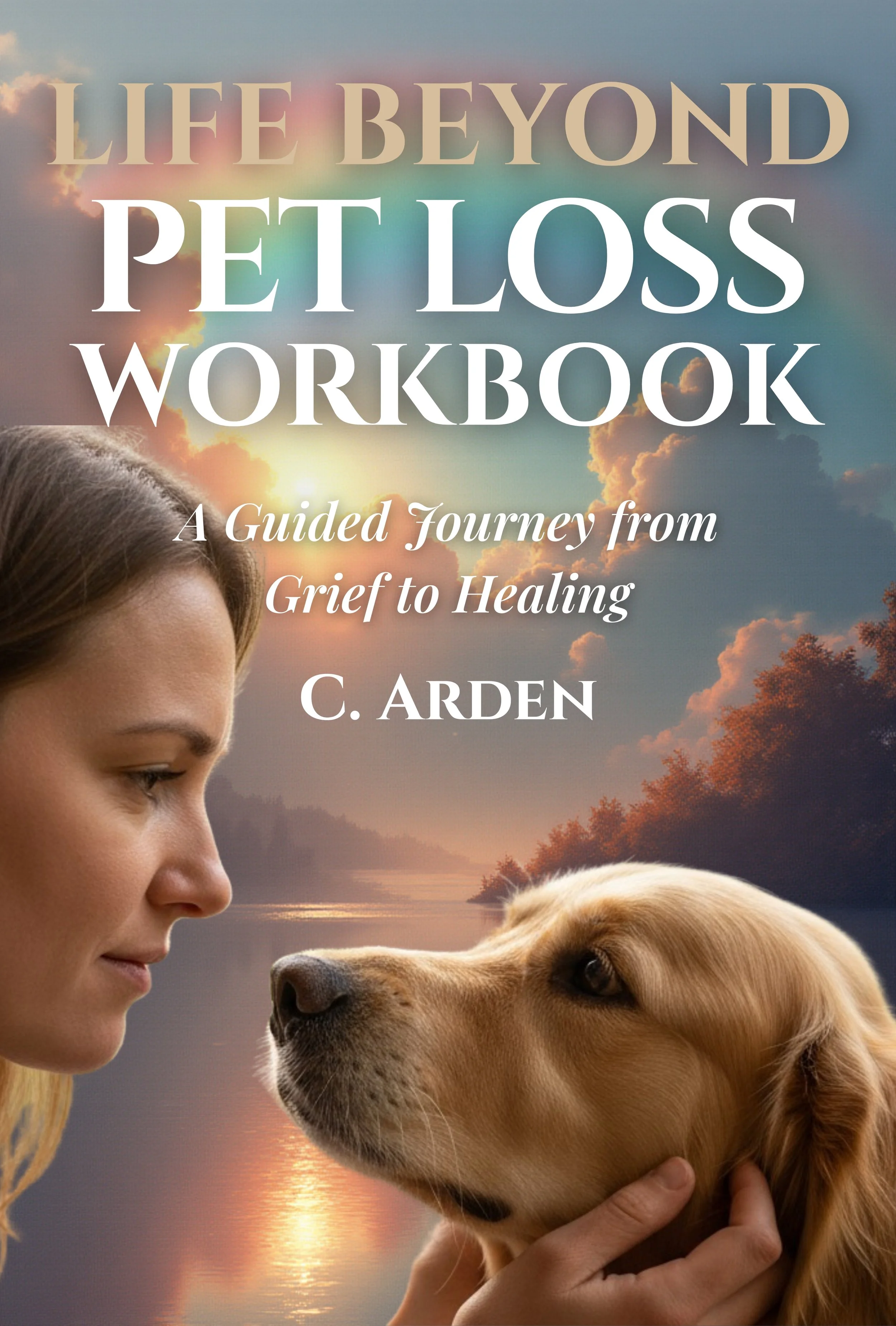 Life Beyond Pet Loss Workbook