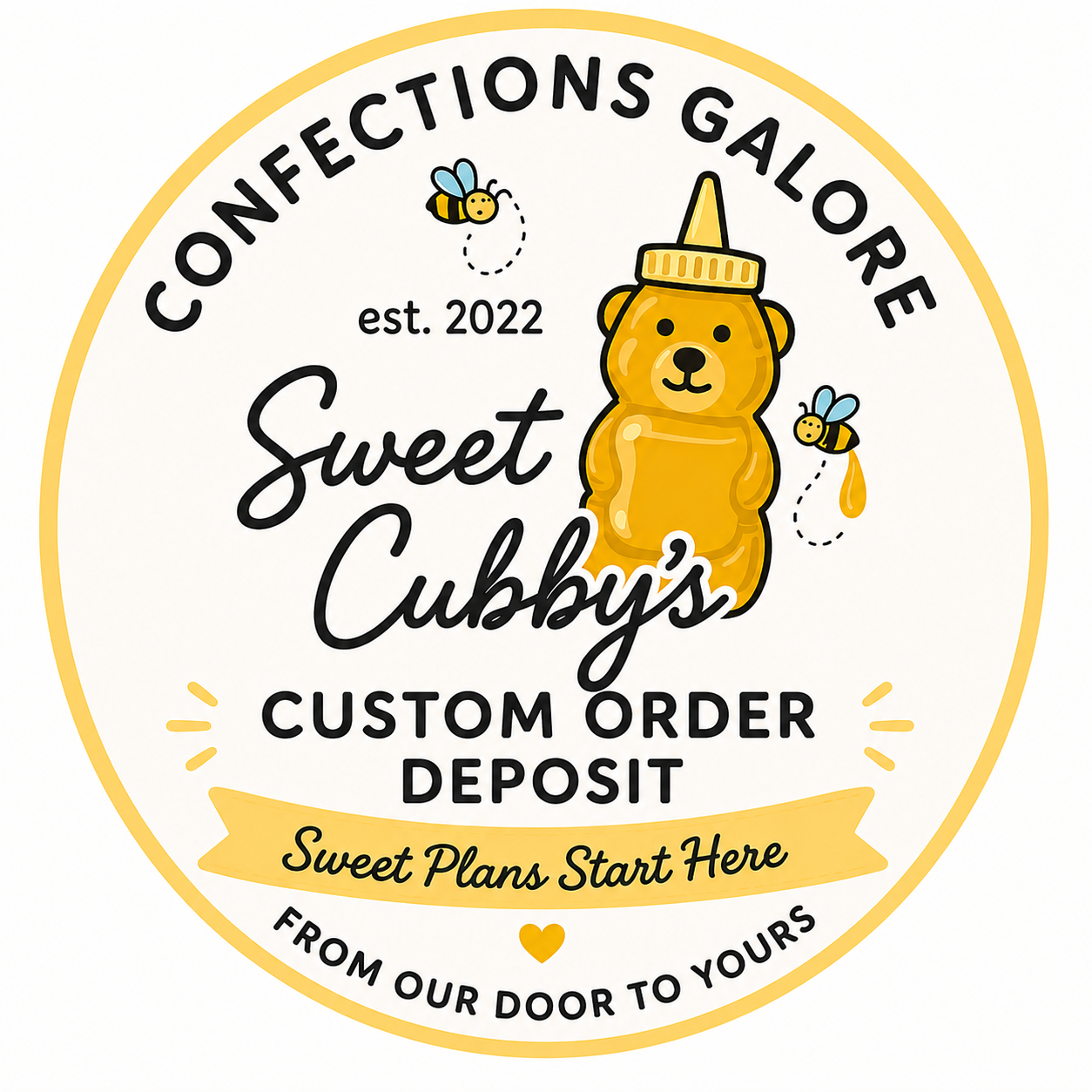 Custom Order Deposit– Sweet Plans Start Here