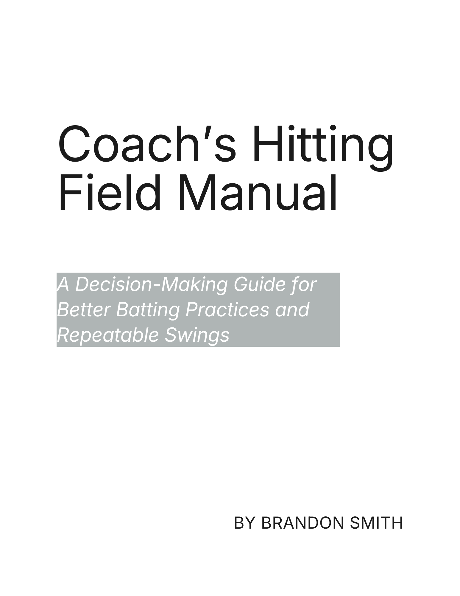 Coach's Hitting Practice Field Manual