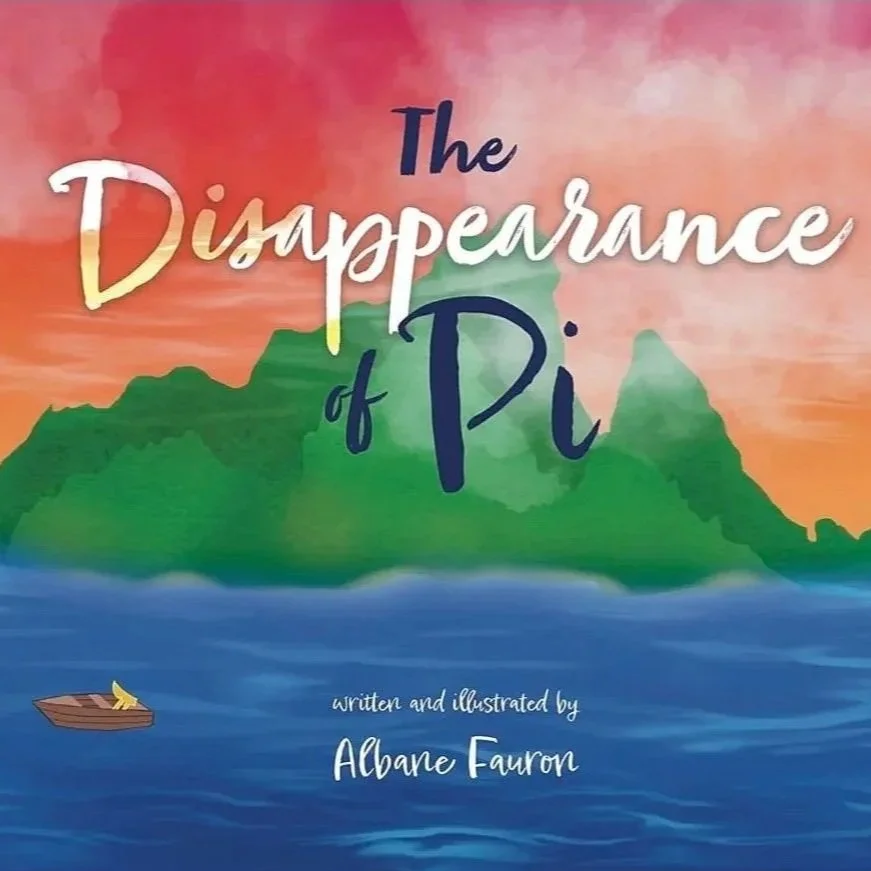Book cover titled "The Disappearance of Pi" by Albane Fauron, featuring an illustrated landscape with a mountain, water, and a small boat with a banana on it, in colorful watercolor style.