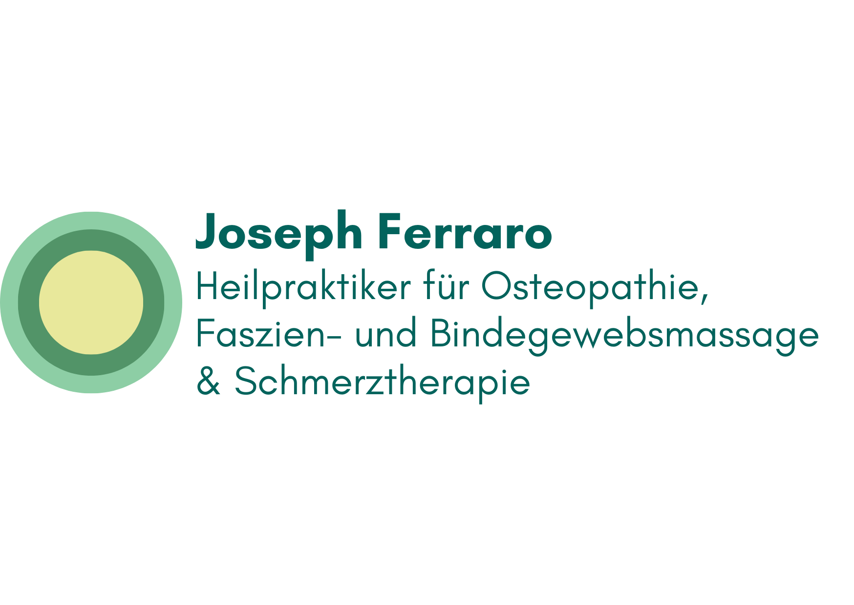 Grafik mit grünem Kreis und Text in Deutsch über Joseph Ferraro, Heilpraktiker für Osteopathie, Faszientherapie, Bindegewebsmassage und Schmerztherapie.
