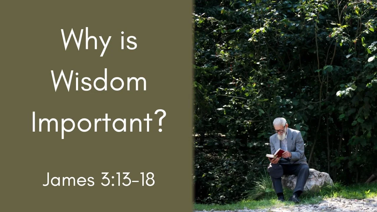 How To Find Wisdom | James 3:13-18