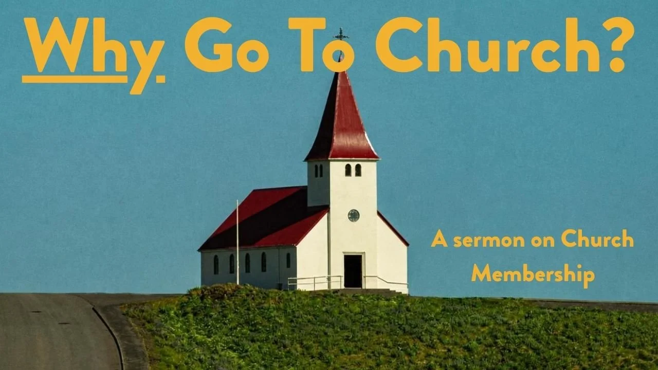 Why Church Membership Matteres
