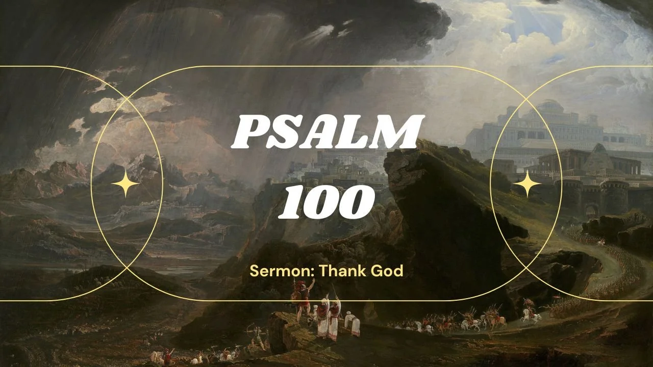A Psalm of Thanksgiving