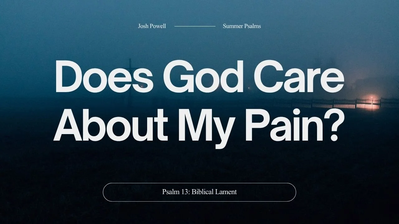 Does God Care About My Pain?