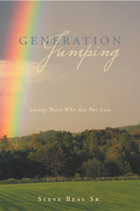 Book cover titled 'Generation Jumping' by Steve Beal Sr. with a rainbow in the sky above a green landscape and trees.
