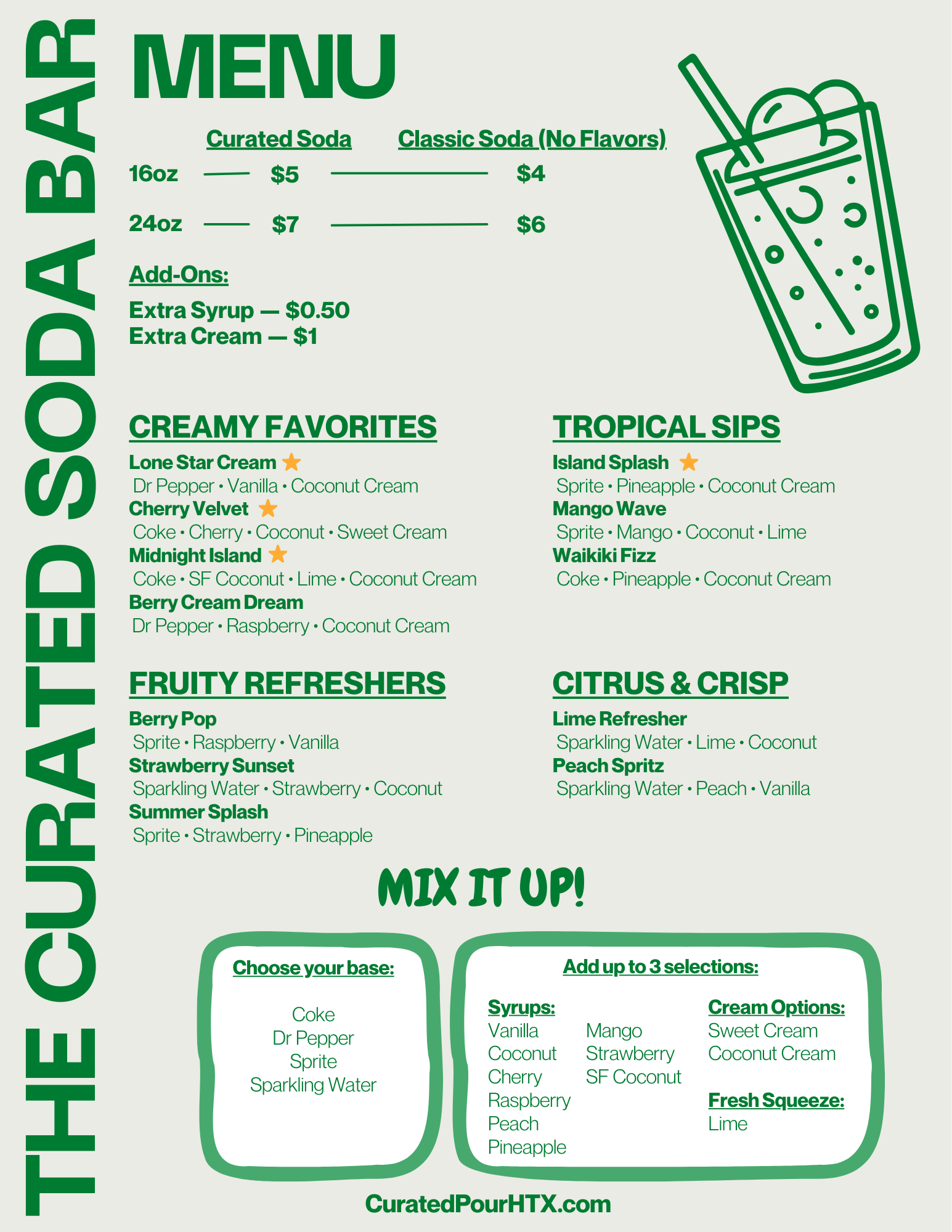 Menu for a soda bar with options for curated and classic sodas, add-ons, creamy favorites, fruity refreshers, tropical sips, citrus, and crisp drinks, with a section for mixing your own drink.