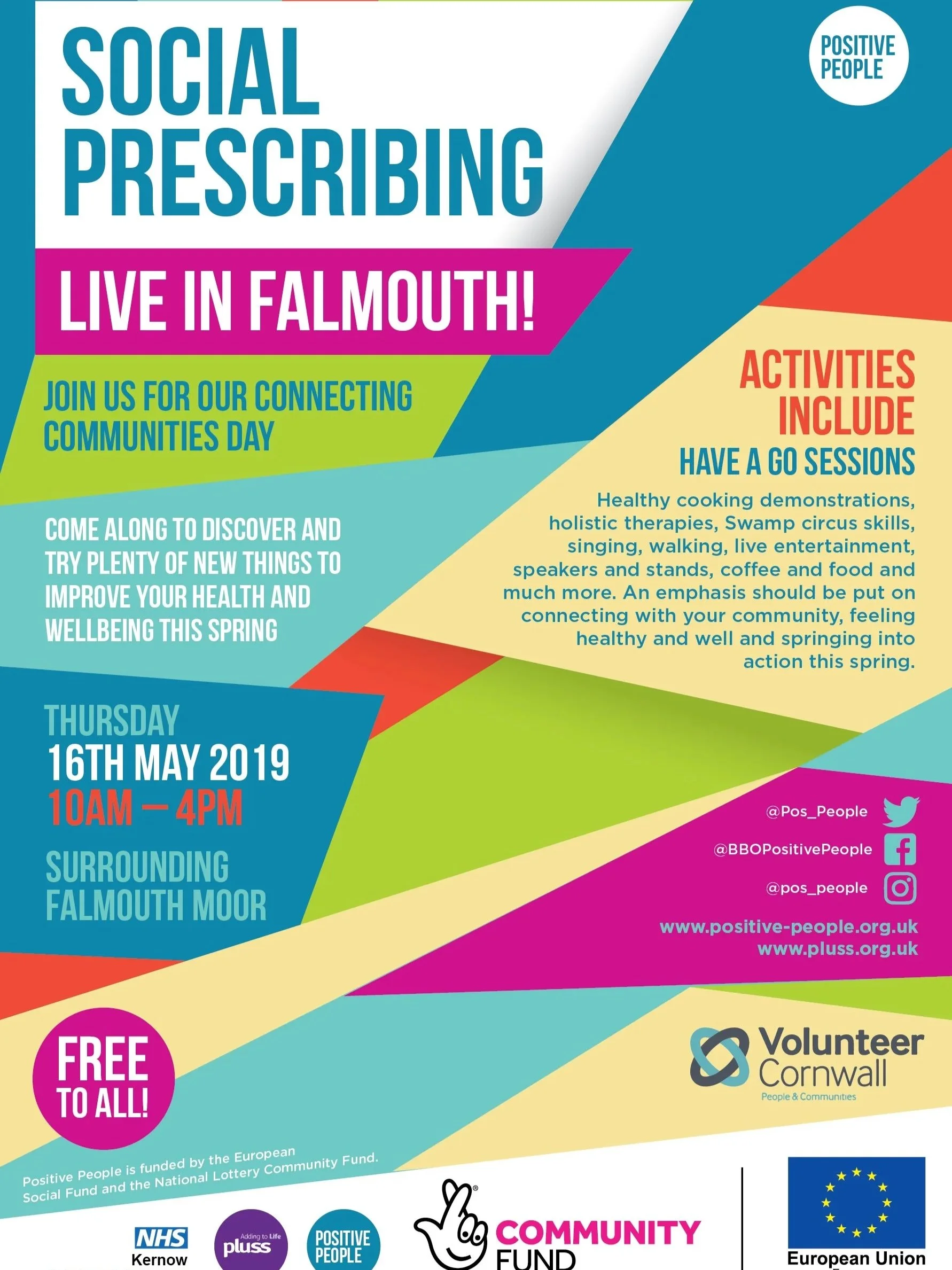 An event poster for a community event called 'Social Prescribing Live in Falmouth' on Thursday, May 16, 2019, from 10 A.M. to 4 P.M. It features activities like healthy cooking demonstrations, holistic therapies, swamp circus skills, singing, walking, live entertainment, and talks at Falmouth Moor. The event is free and open to all, organized by Positive People and supported by Volunteer Cornwall, the European Union, NHS Kernow, and other sponsors.