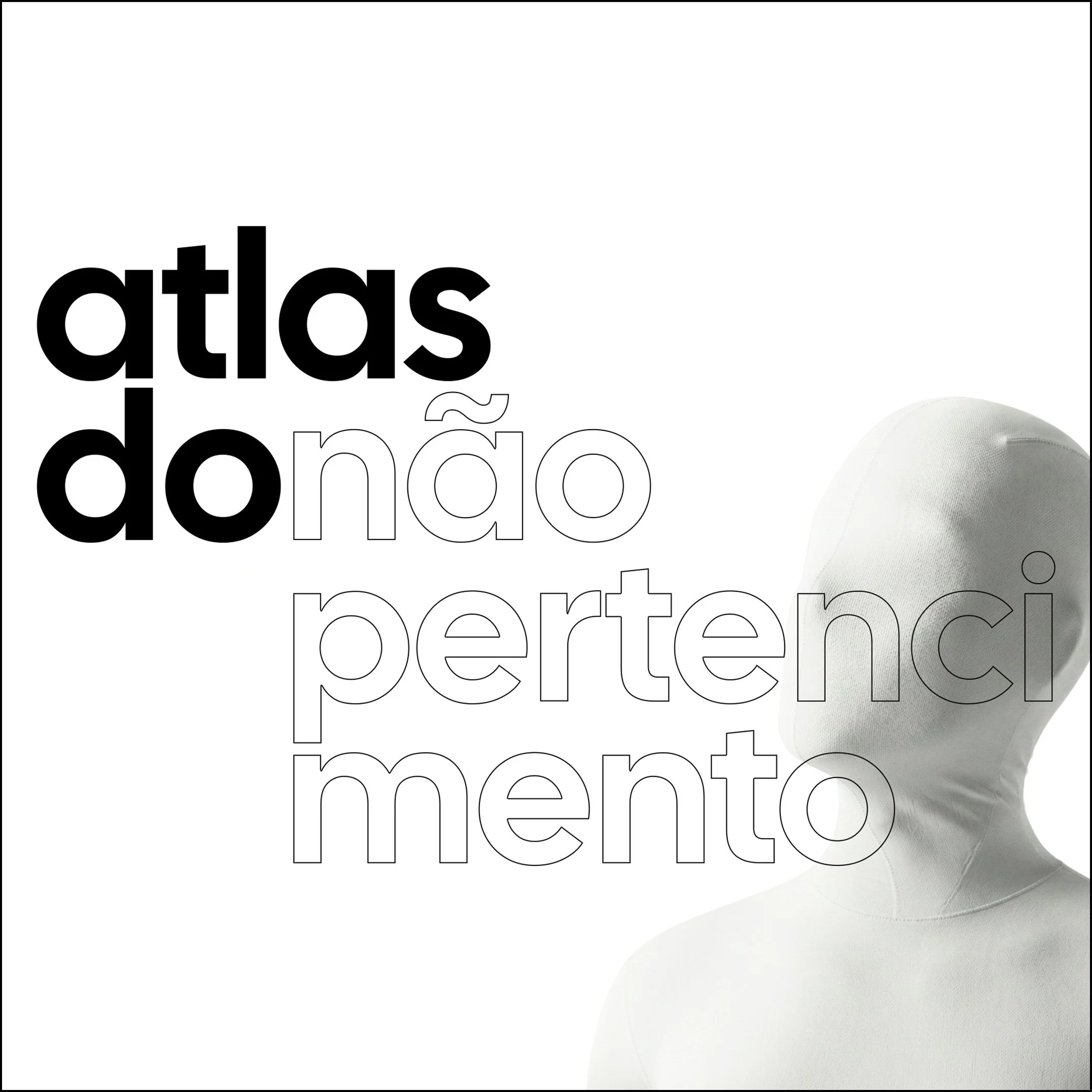 ATLAS DO NÃO PERTENCIMENTO
