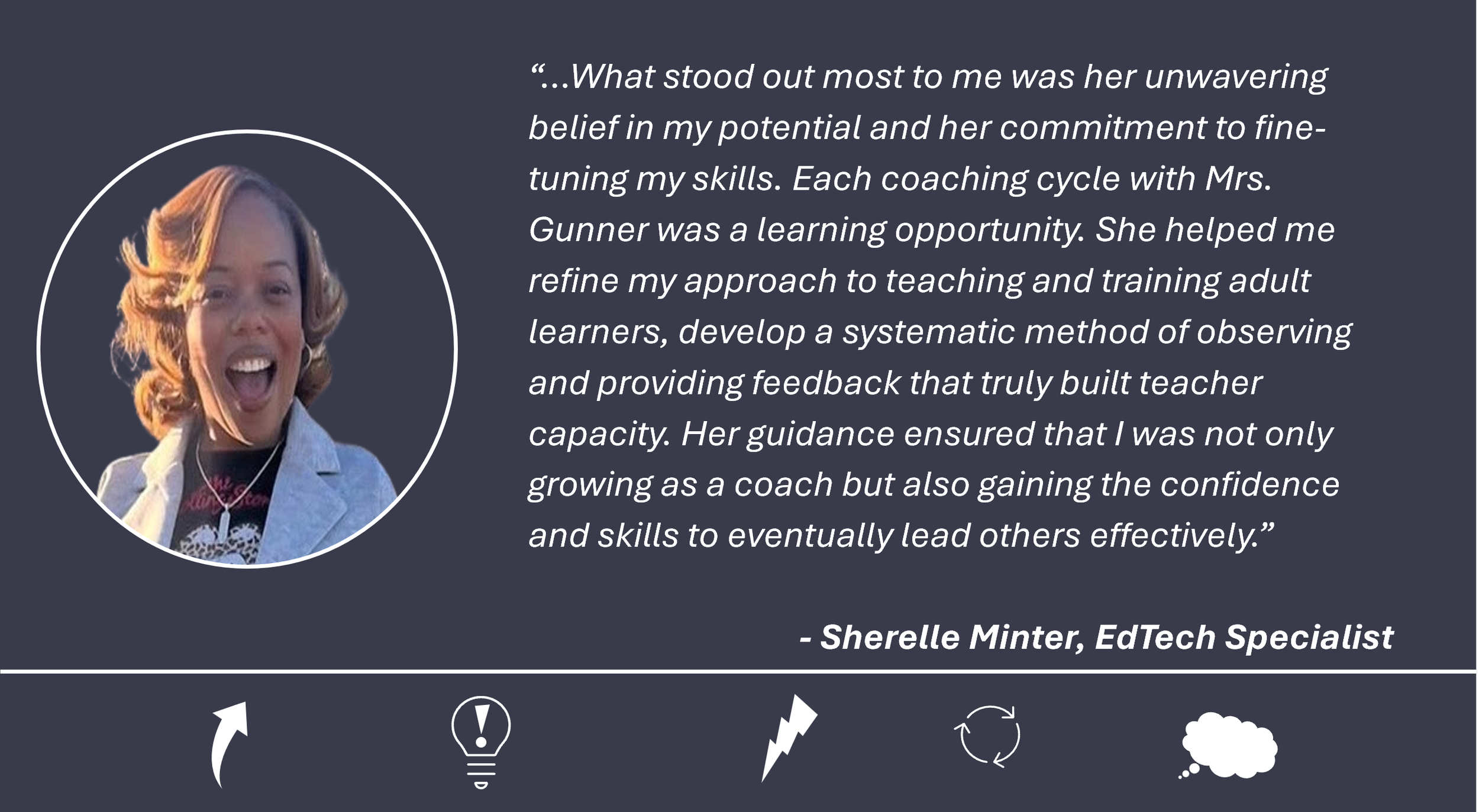 Testimonial: Sherelle Minter, EdTech Specialist