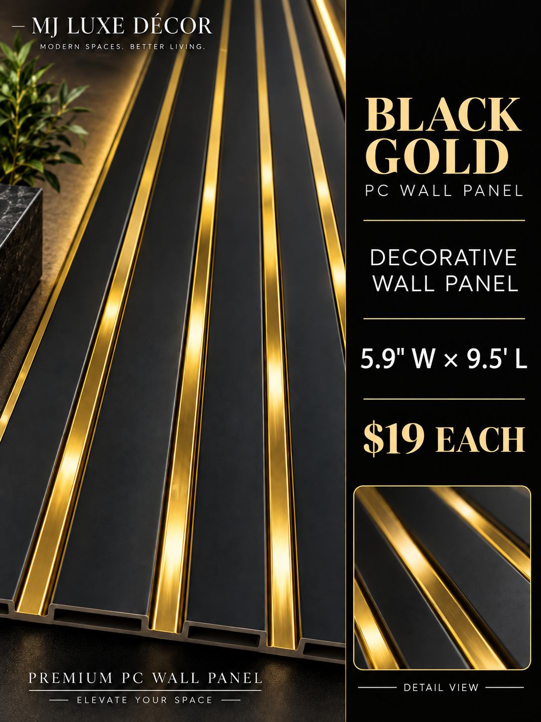 MJ Luxe Décor – Black Gold PC Wall Panel — 5.9 inches wide × 9.5 feet long — $19 each