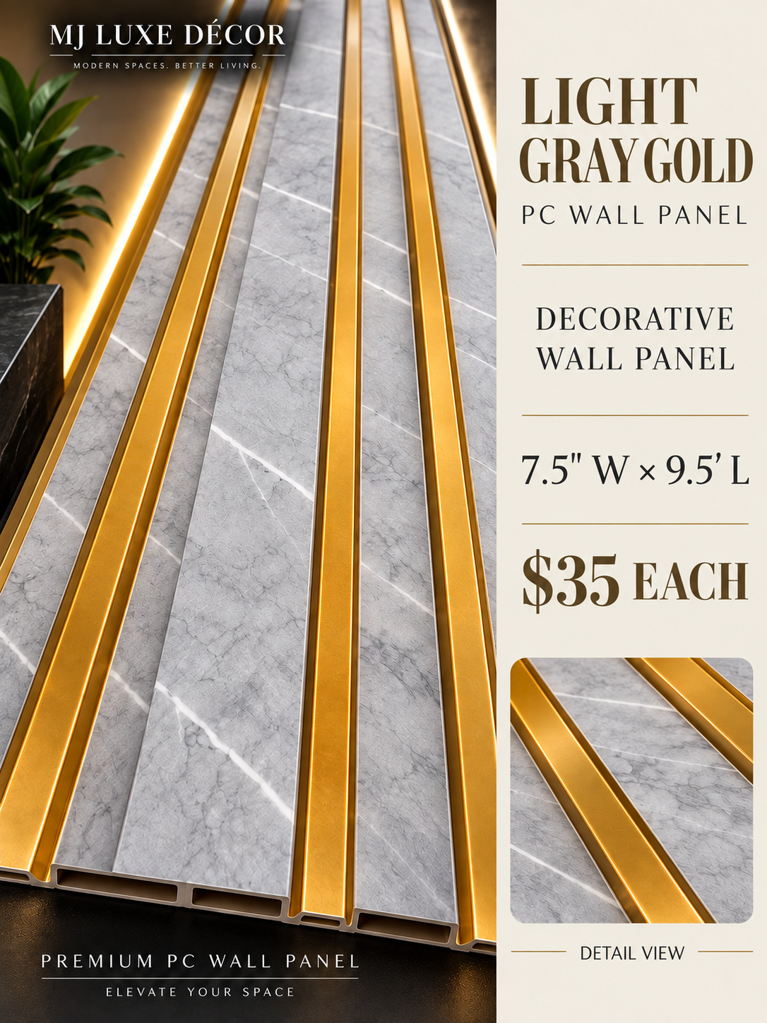 MJ Luxe Décor – Light Gray Gold PC Wall Panel — 7.5 inches wide × 9.5 feet long — $35 each