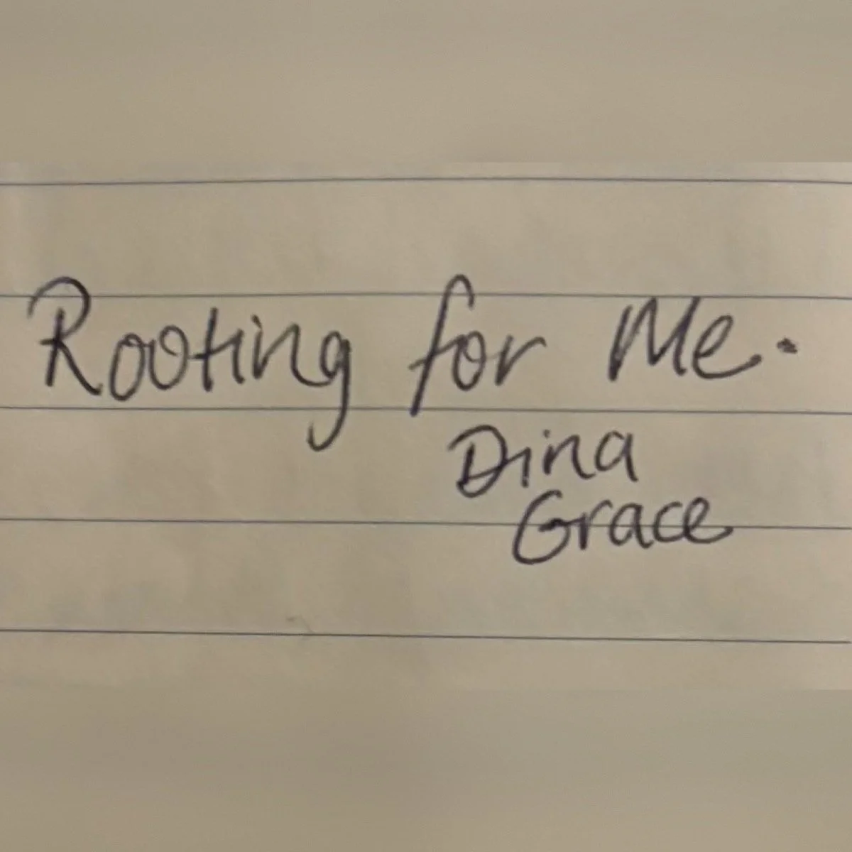 Dina Grace - Rooting For Me