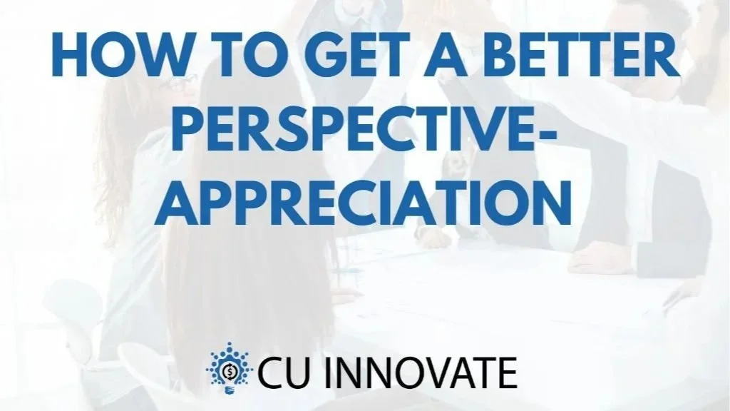 Text overlay saying "How to get a better perspective- appreciation" with the CU Innovate logo, background shows a group of people in a meeting, blurry