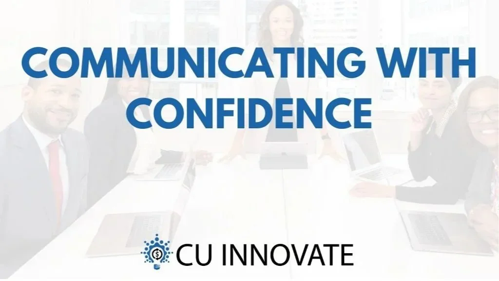 A group of diverse professionals in a business meeting with laptops, with the text "Communicating with Confidence" and the logo "CU Innovate" overlaid.