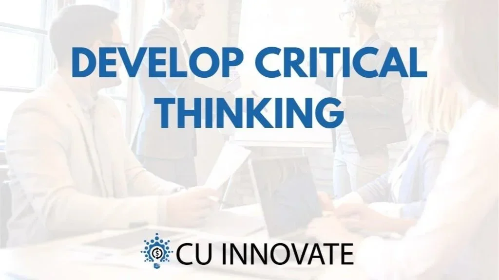 Text on a slide reads 'Develop Critical Thinking' with the 'CU Innovate' logo at the bottom, in a professional setting with people working on laptops.