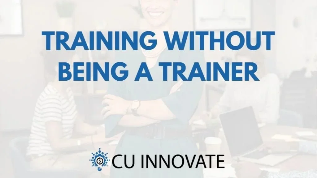 Text overlay on a blurred office background reads: "Training Without Being a Trainer" and below, "CU Innovate."