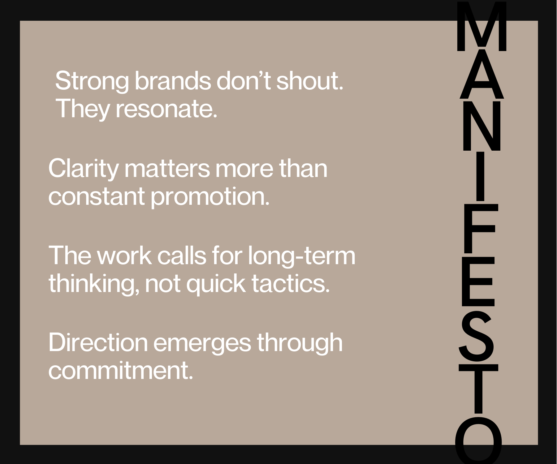 Brand philosophy statement emphasizing clarity, restraint, and long-term thinking for authors.