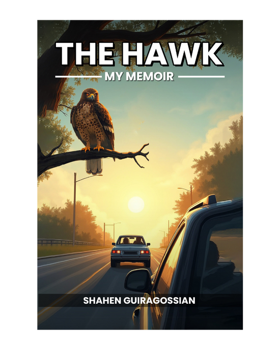 Book cover titled 'The Hawk My Memoir' by Shahen Guirgossian, featuring an illustration of a hawk perched on a tree branch over a road with cars driving, set during sunset.