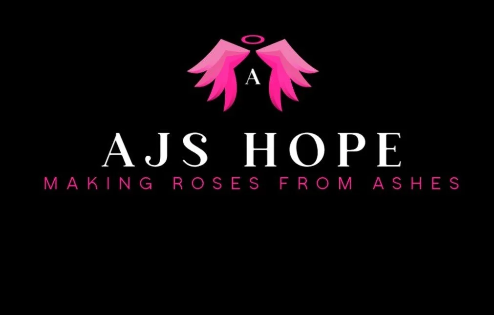 Logo for AJS Hope with pink angel wings, halo, and pink roses, and the text "Making Roses from Ashes" on a black background.