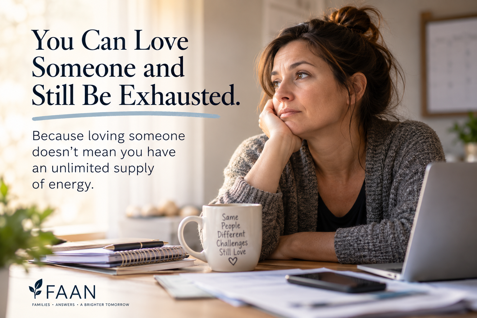 You Can Love Someone and Still Be Exhausted