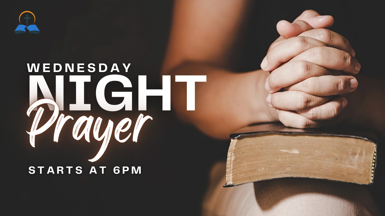 Wednesday Night Prayer