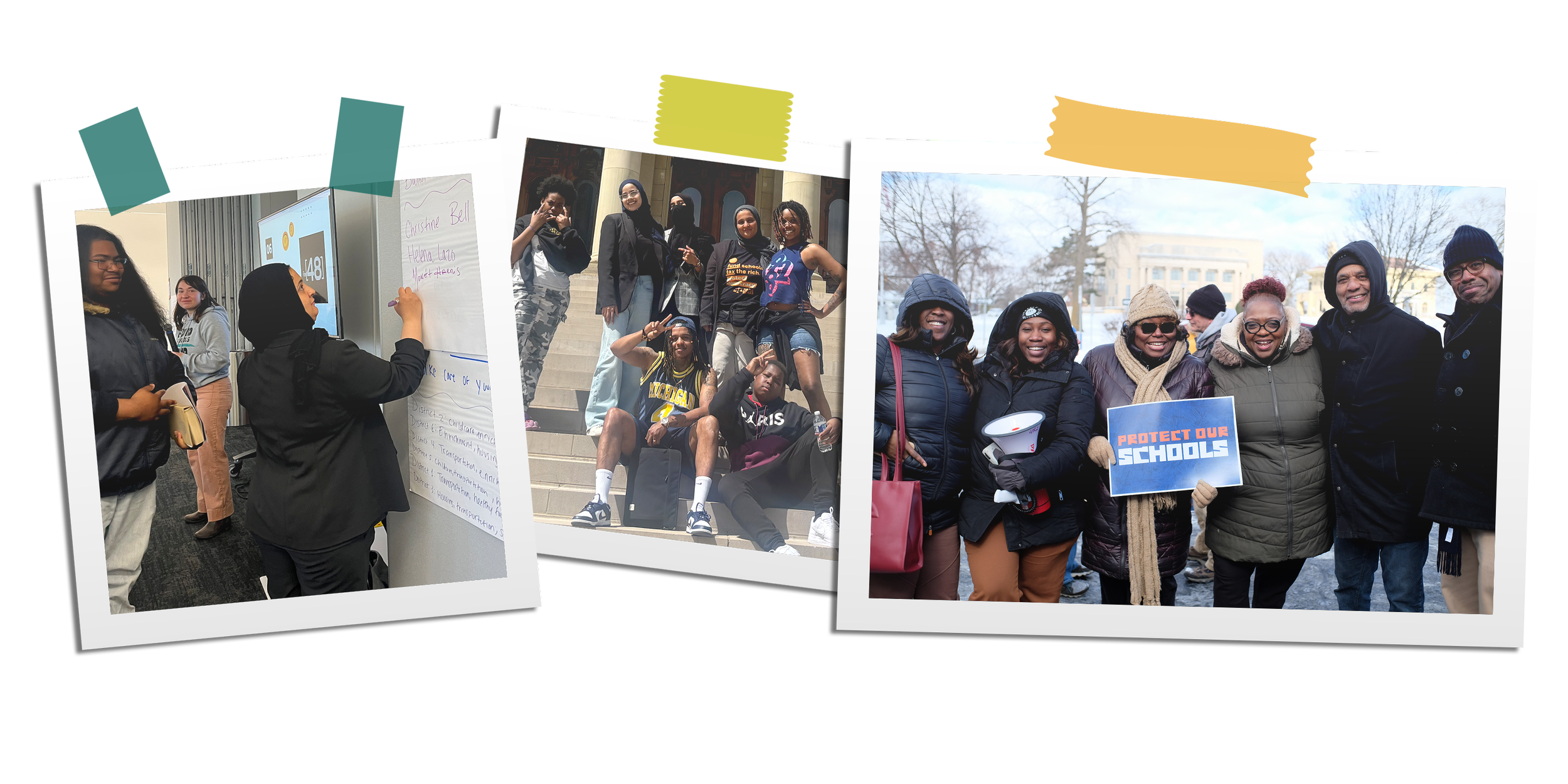 A collage of three photos showing diverse groups of people participating in community and advocacy activities. The first photo features a group of women writing on a whiteboard during an indoor meeting. The second photo depicts people sitting and standing on outdoor steps, smiling and posing dramatically. The third photo shows a protest or rally outdoors with individuals holding a sign that says 'Protect Our Schools' and smiling.